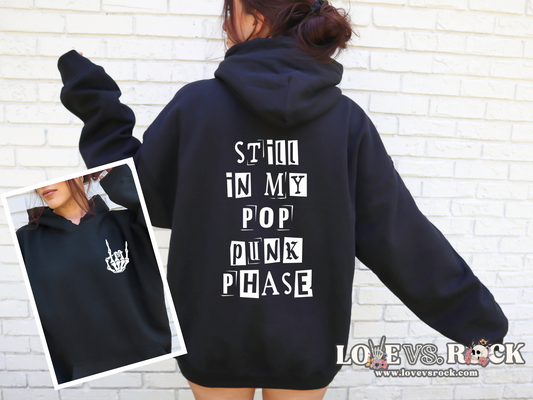 Still In My Pop Punk Phase Unisex Hoodie | Love vs. Rock