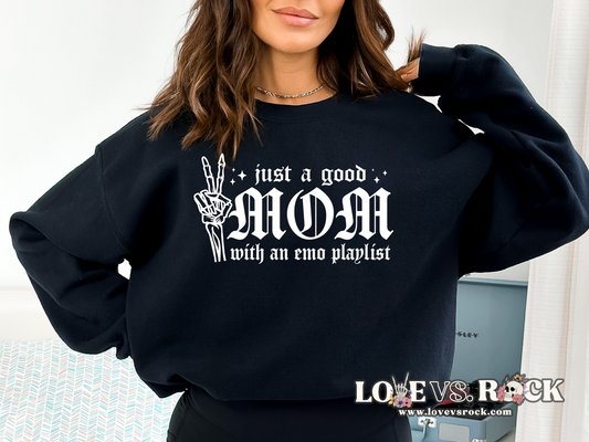 Just a Good Mom With an Emo Playlist Crewneck Sweatshirt | Love vs. Rock