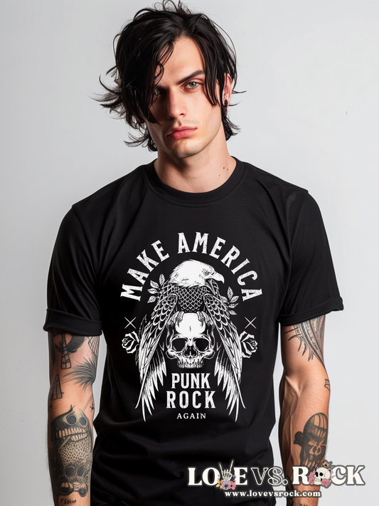 Make America Punk Rock Again Unisex Tee | Love vs. Rock