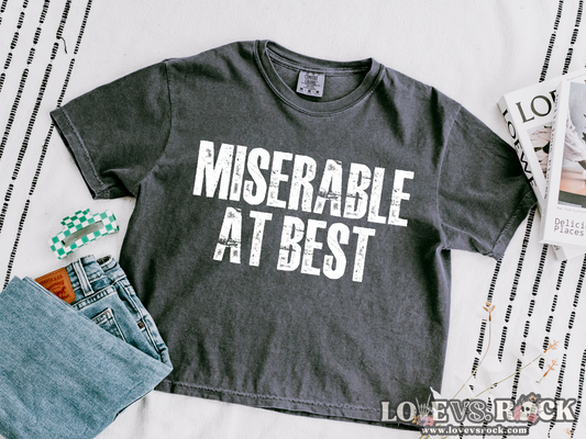 Miserable at Best Boxy Cropped Tee | Love vs. Rock