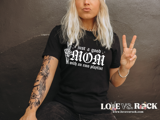 Just a Good Mom with an Emo Playlist Unisex Tee | Love vs. Rock