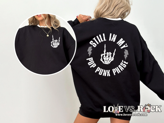 Still In My Pop Punk Phase Crewneck Sweatshirt | Love vs. Rock