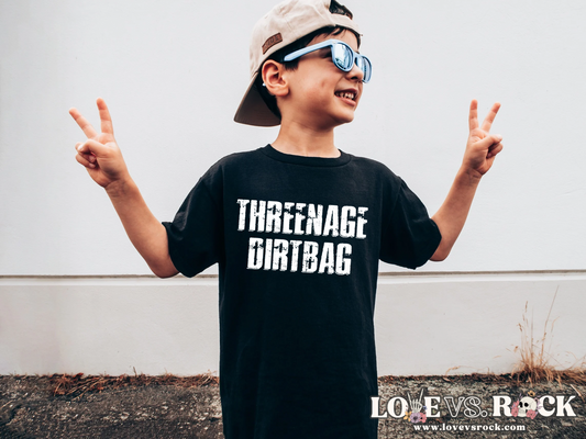 Threenage Dirtbag Tee | Youth, Toddler & Infant | Love vs. Rock