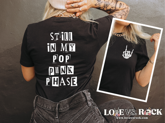 Still In My Pop Punk Phase Unisex Tee | Love vs. Rock